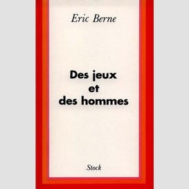 Des jeux et des hommes