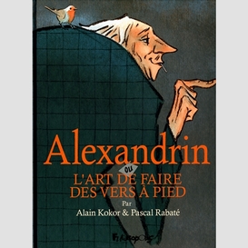 Alexandrin ou l'art de faire des vers a?