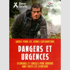 Dangers et urgences (guide jeunes explor