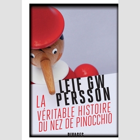 Veritable histoire du nez de pinocchio