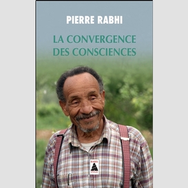 Convergence des consciences (la)