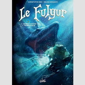 Fulgur t.2 les survivants des tenebres