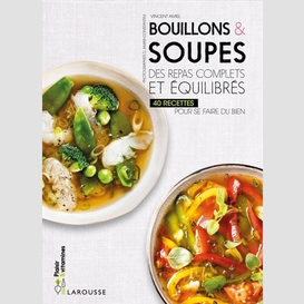 Bouillons et soupes