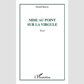 Mise au point sur la virgule