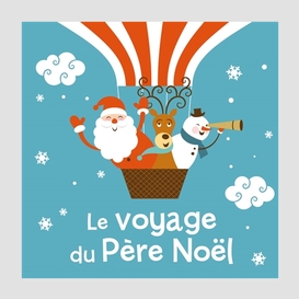 Voyage du pere noel (le)