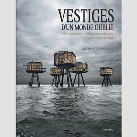 Vestiges d'un monde oublie