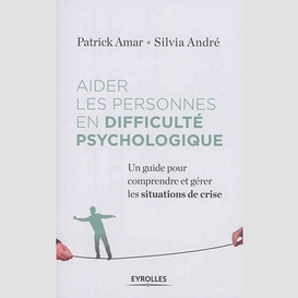 Aider les personnes en difficulte psycho