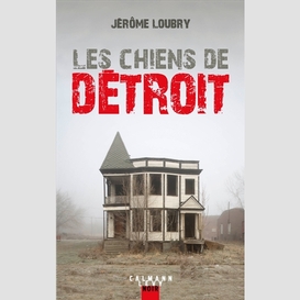 Chiens de detroit (les)