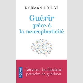 Guerir grace a la neuroplasticite