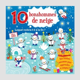 10 bonshommes de neige