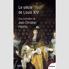 Siecle de louis xiv (le)