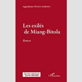 Les exilés de miang-bitola