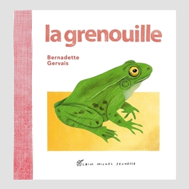 Grenouille (la)