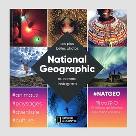 National geographic photos du compte ins