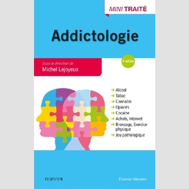 Addictologie  (3e edition)