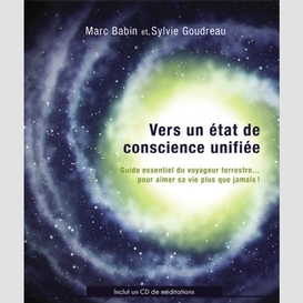 Vers un état de conscience unifiée