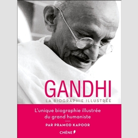 Gandhi la bio illustree