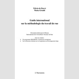 Guide international sur la méthodologie du travail de rue