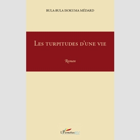 Trupitudes d'une vie les