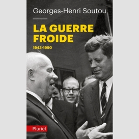 Guerre froide 1943-1990