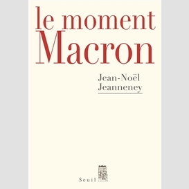 Moment macron (le)