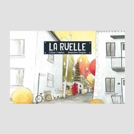 Ruelle (la)