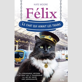 Felix le chat aimait les trains