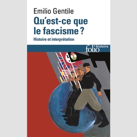 Qu'est-ce que le fascisme