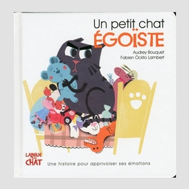 Un petit chat egoiste