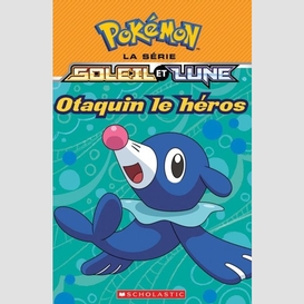 Pokemon otaquin le heros