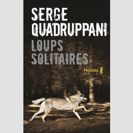 Loups solitaires