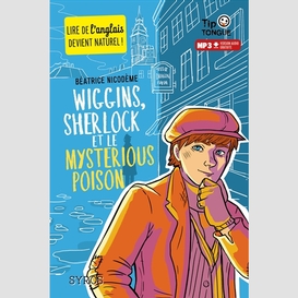 Wiggins sherlock et le mysterious poison