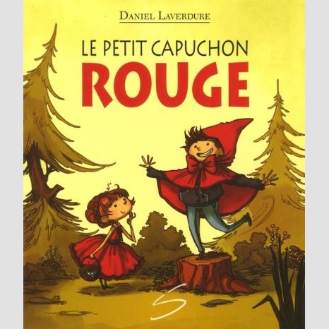 Le Petit Chaperon rouge +CD