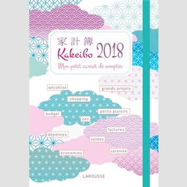 Kakeibo 2018 mon petit carnet de comptes