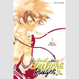 Chant des souliers rouges t.3 (le)