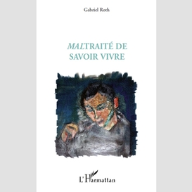 Maltraité de savoir vivre