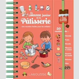 Larousse junior de la patisserie