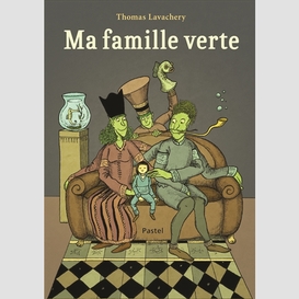 Ma famille verte