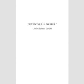 Qu'est-ce que la douleur ? - lecture de rené leriche