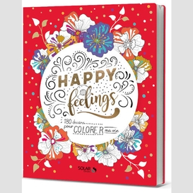 Happy feelings 180 dessins pour colorer