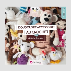 Doudous et accessoires au crochet