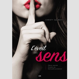 Trilogie l'éveil des sens