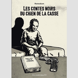 Contes noir du chien de la casse