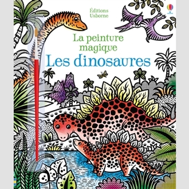 Dinosaures -peinture magique (les)