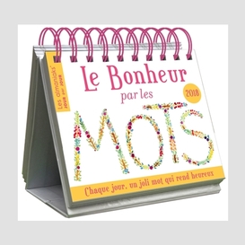 Bonheur par les mots (le)