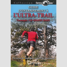 Guide d'entrainement a l'ultra-trail