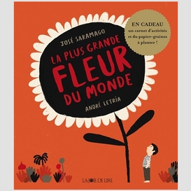 Plus grande fleur du monde (la)