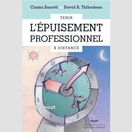 Tenir l'epuisement professionnel distanc