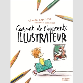 Carnet de l'apprenti illustrateur