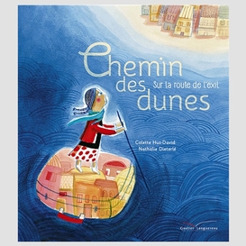 Chemin des dunes -sur la route de l'exil